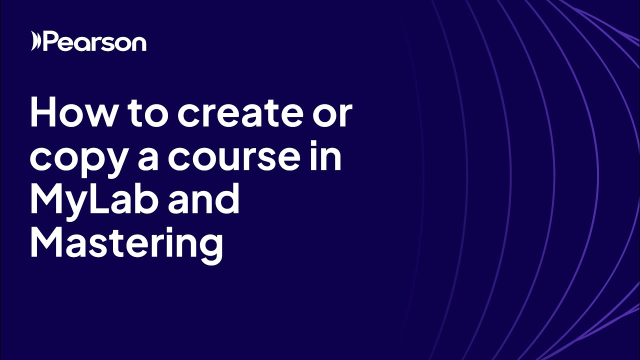 How to create or copy a course in MyLab and Mastering without using an LMS