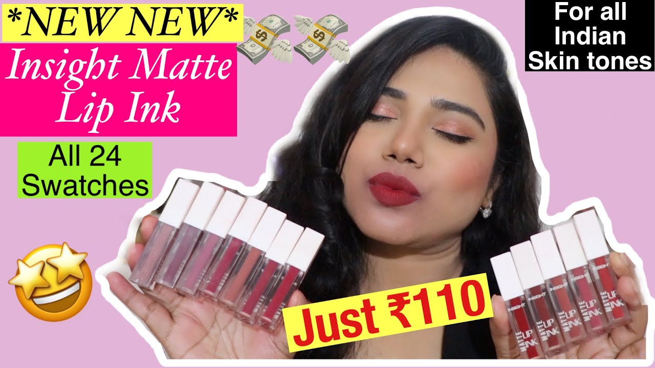 *NEW* INSIGHT Matte Lip Ink liquid Lipsticks| All 24 shades swatch for tan-dusky skin just for ₹110