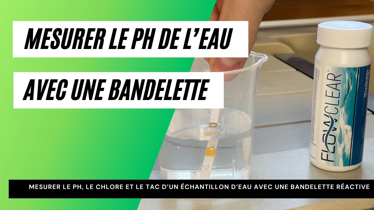 Mesurer le PH, Le chlore libre et l'alcalinité totale avec une bandelette réactive BESTWAY