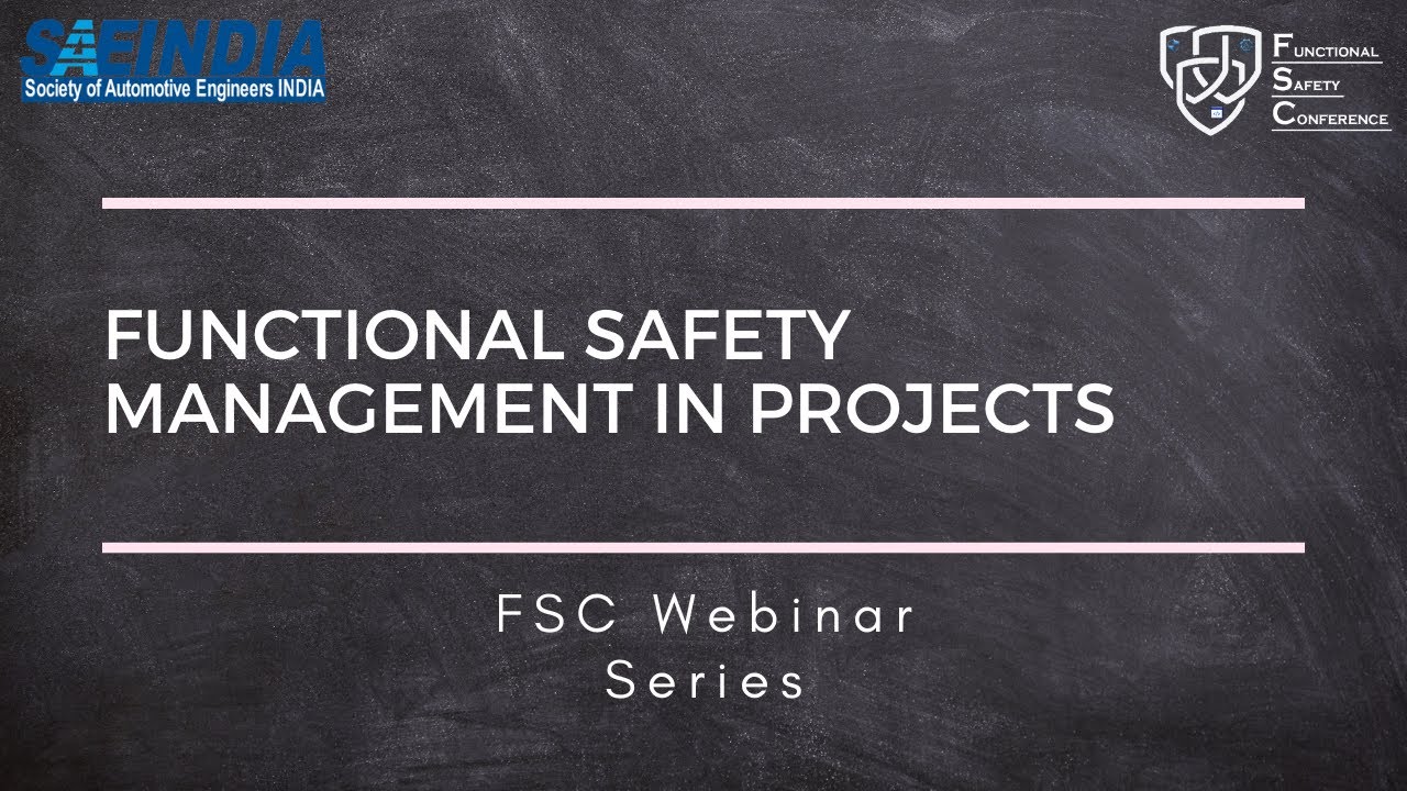 SAEINDIA Functional Safety - Functional Safety Management in Projects