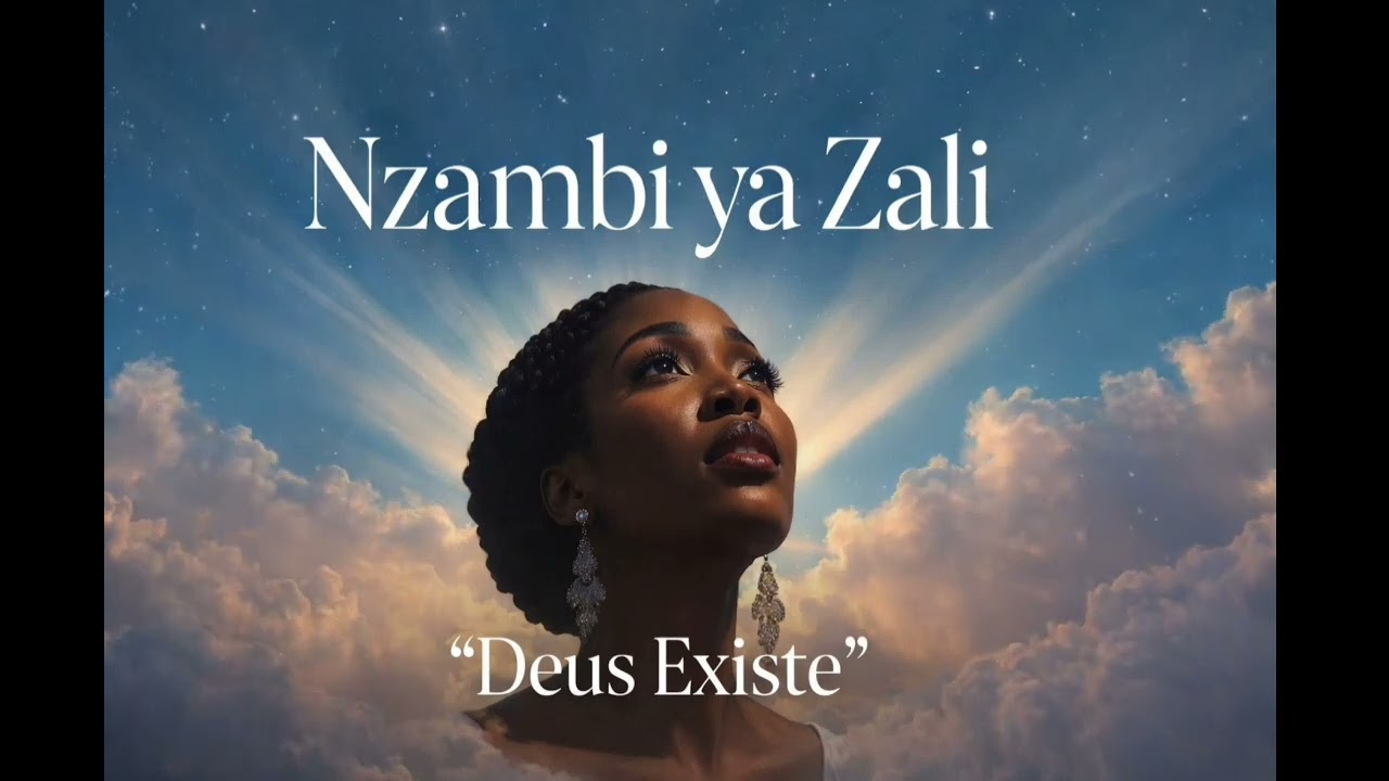 Nzambi ya Zali ( Deus existe)