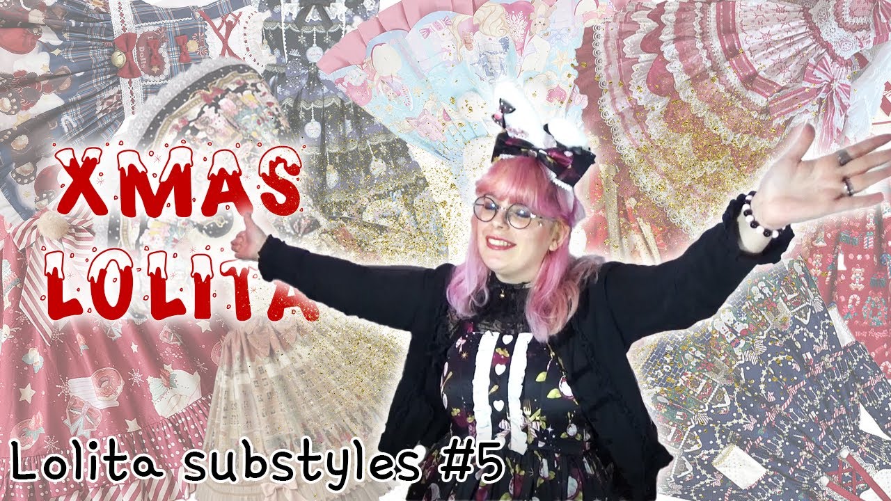 Lolita Substyles #5 - Christmas theme lolita ✨🎄🎁
