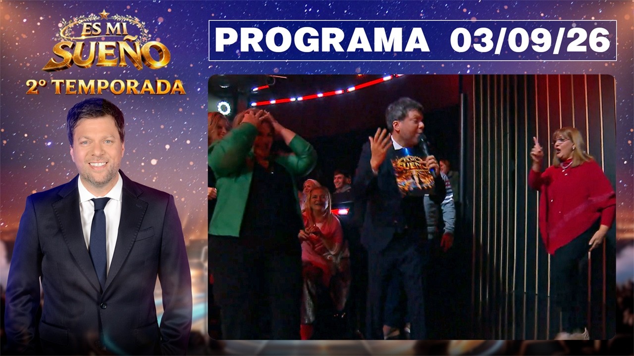 ES MI SUE&Ntilde;O - Programa 03/09/26