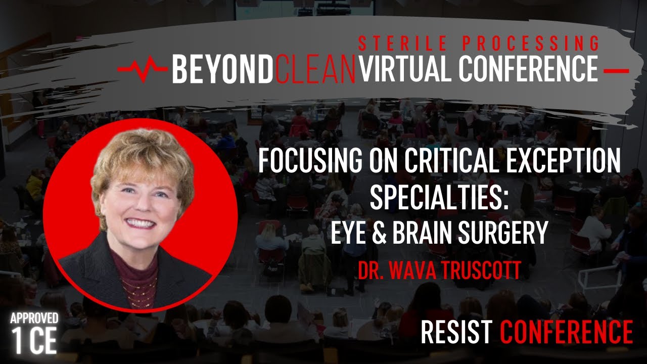 1 CE Approved: Focusing on Critical Exception Specialties: Eye and Brain Surgery | Wava Truscott |