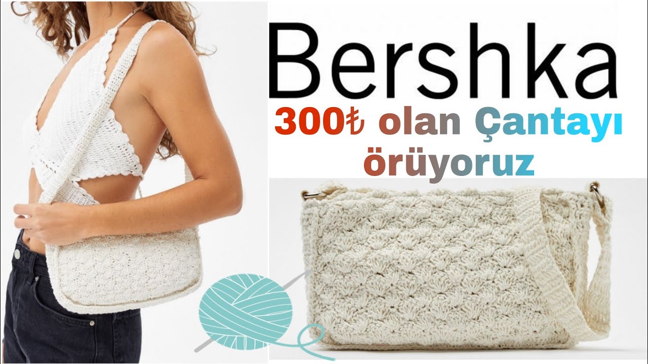 BERSHKA Kroşe Kol Çantası / Marka Çanta / Örgü Çanta  #markachallenge