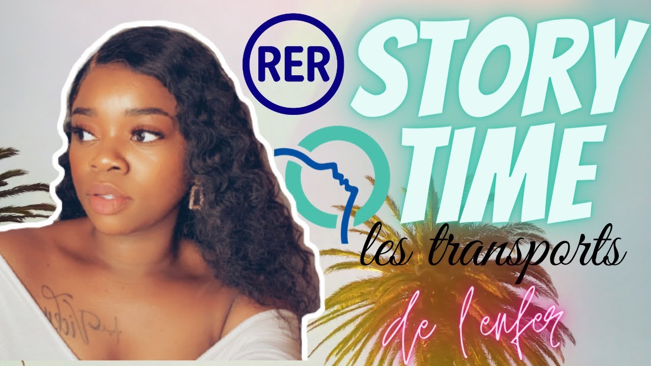 STORYTIME: LES TRANSPORTS DE L'ENFER