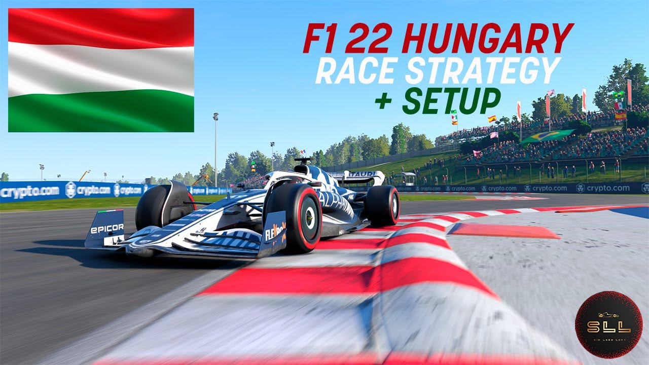 F1 22 | HUNGARY | HOTLAP | RACE STRATEGY + SETUP!