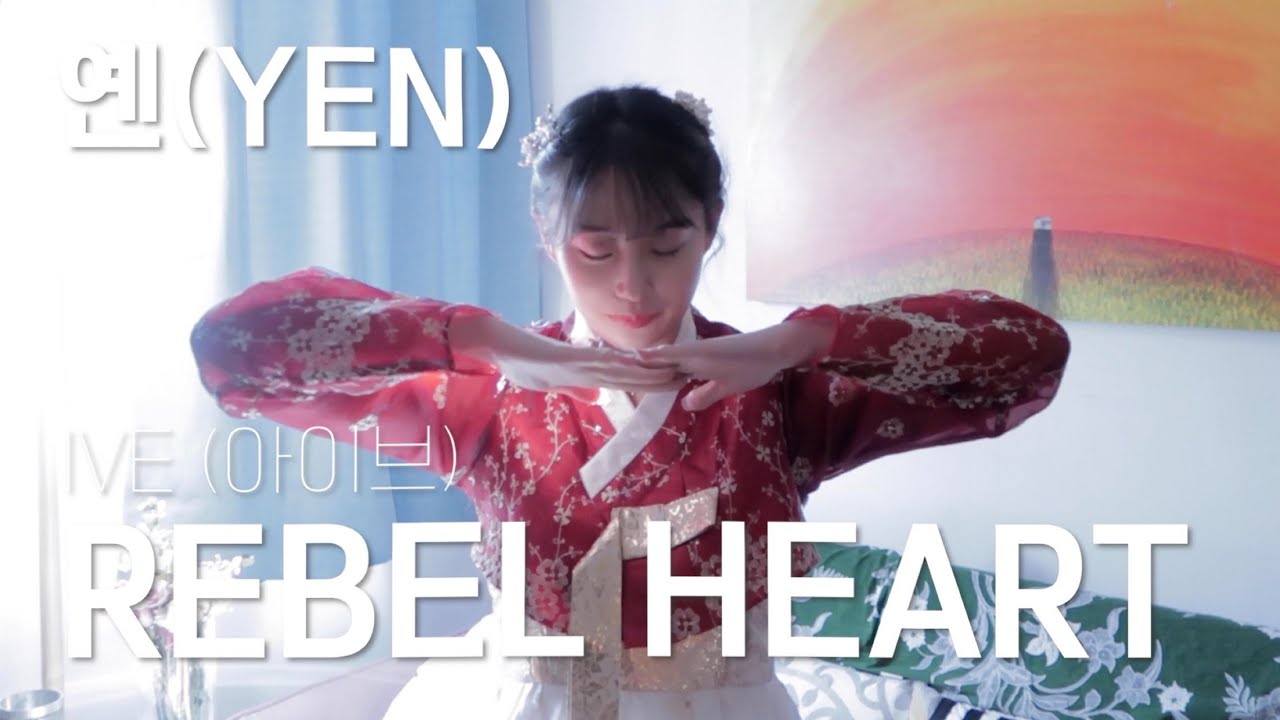 IVE (아이브) - REBEL HEART Covered by YEN [옌커버/YEN COVER]