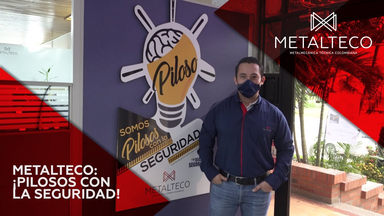 En Metalteco, somos ¡Pilosos con la Seguridad!