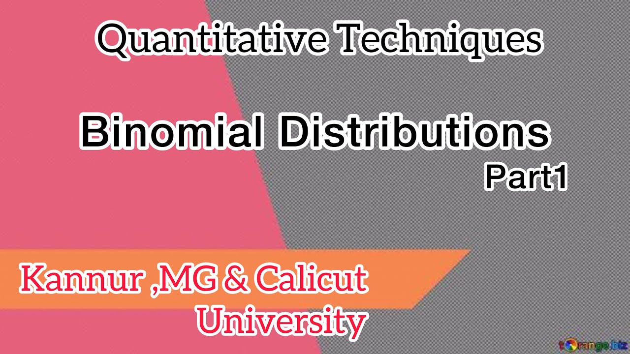 Binomial distribution part 1