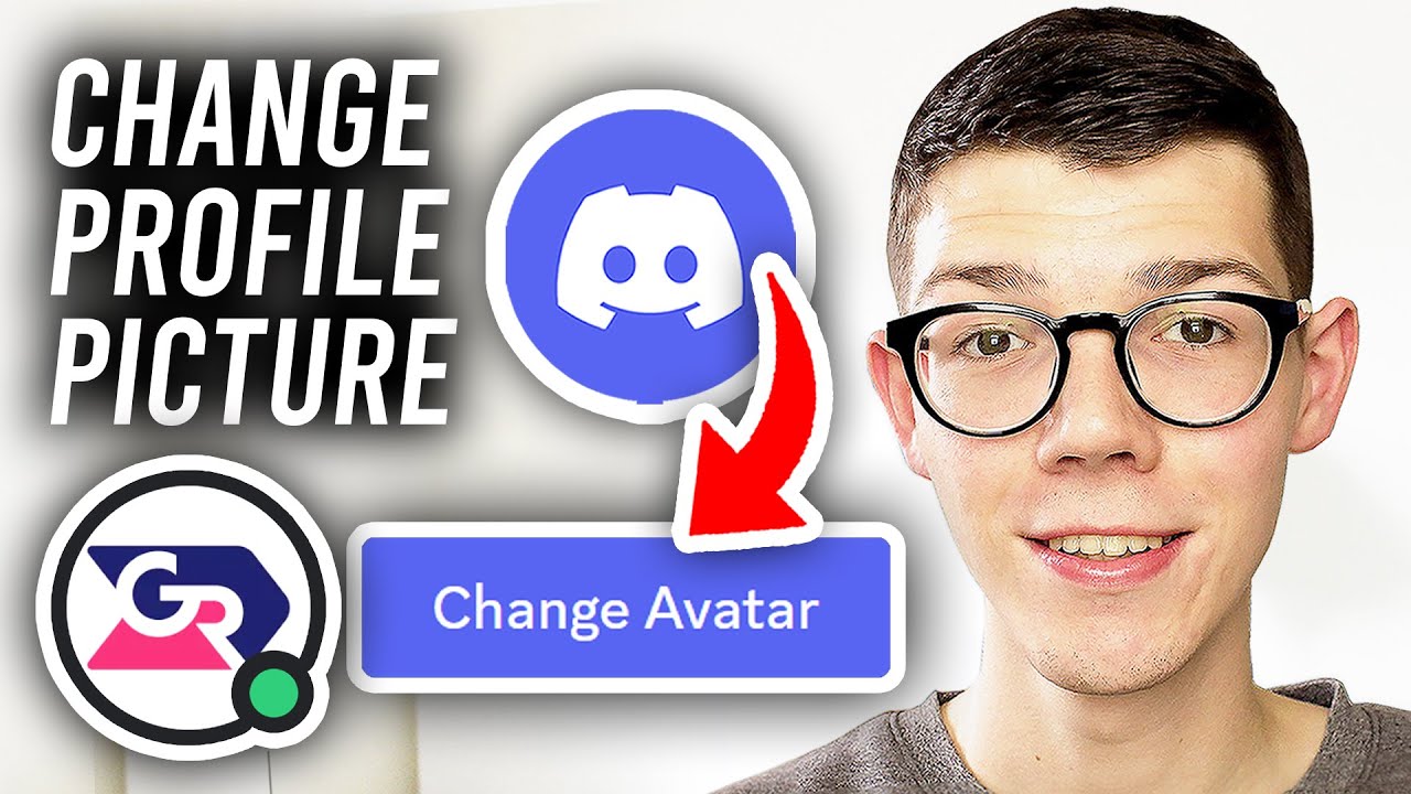 How To Change Discord Profile Picture - Full Guide