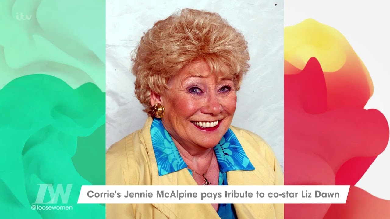 Corrie's Jennie McAlpine Pays Tribute to Co-star Liz Dawn | Loose Women