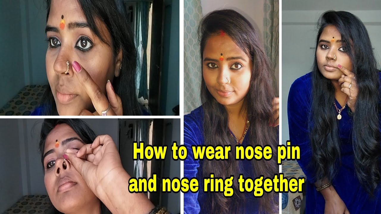 नोज रिंग और नोज पिन एक साथ नाक के छेद में कैसे पहने, How to wear nose pin and nose ring together