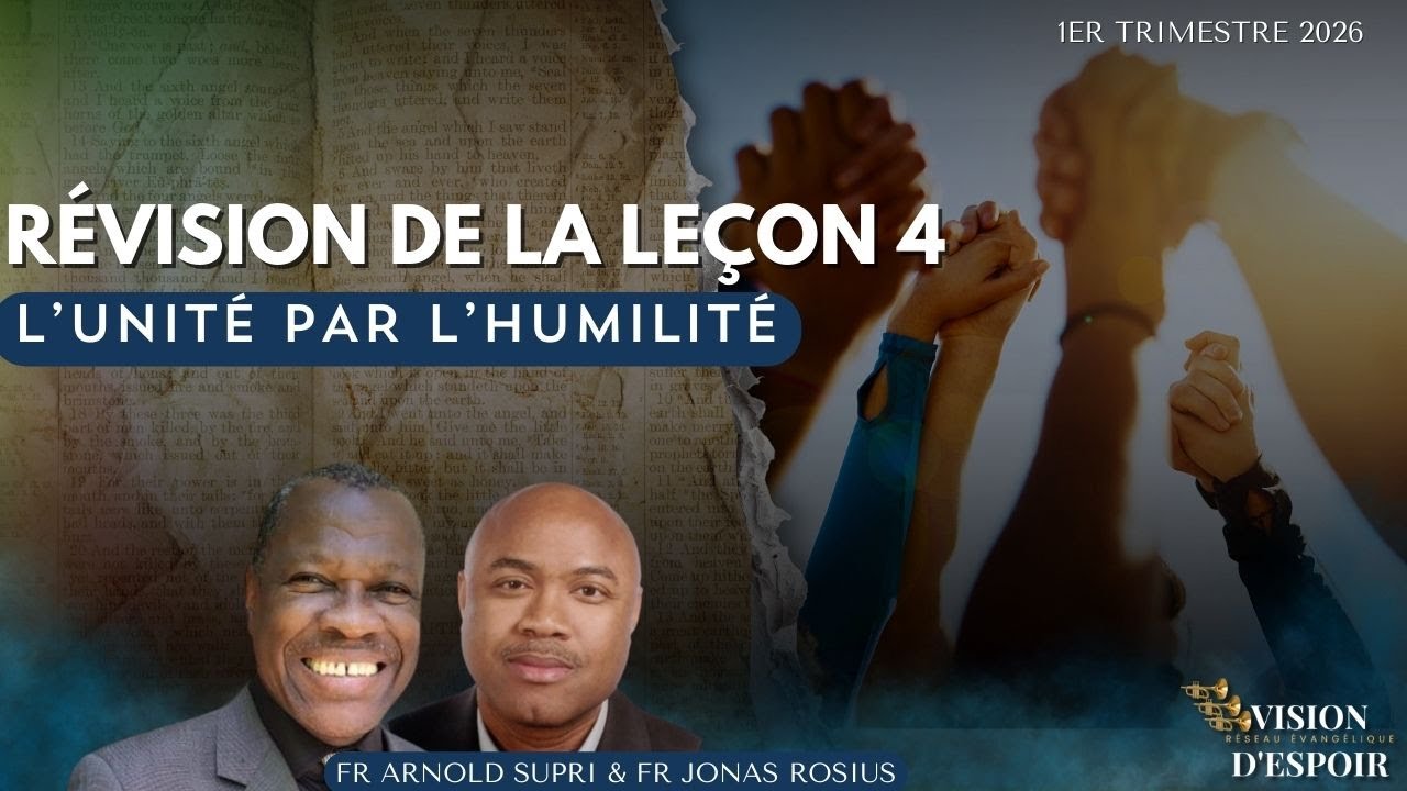 Révision de la Leçon 4 (Q1-2026) : L’unité par l’humilité | Questions et Reponses | RTVE