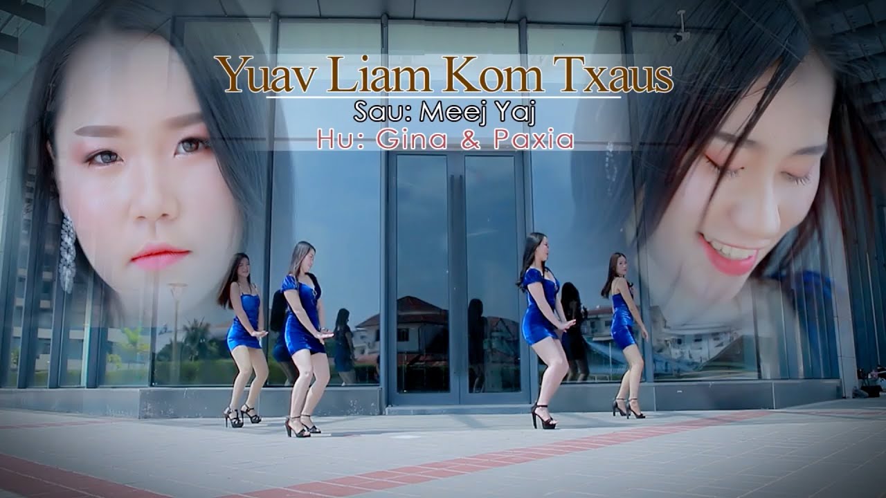 Yuav Liam Kom Txaus by Gina & Paxia
