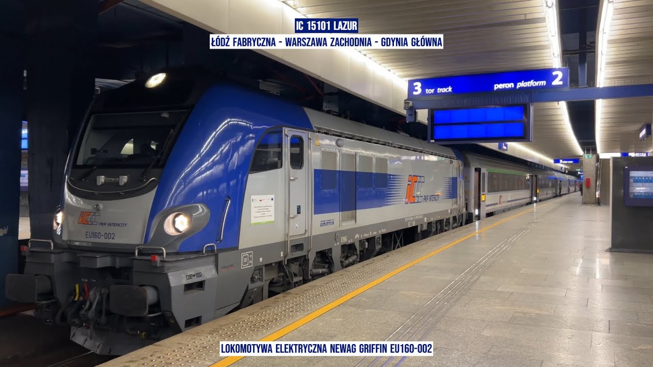 IC15101 LAZUR Łódź Fabryczna - Warszawa Zachodnia - Gdynia Główna Griffin EU160-002 relaksujący film