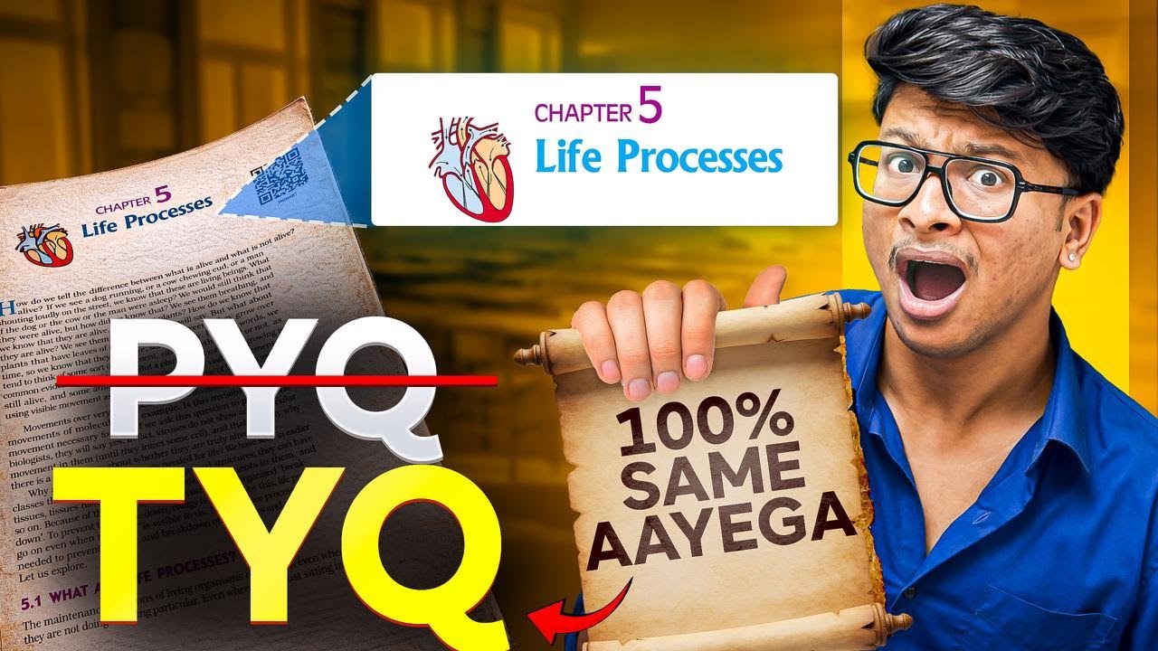 PYQ ❌ TYQ ✅ LIFE PROCESSES- Class 10th | Most Important Questions for Boards 2026