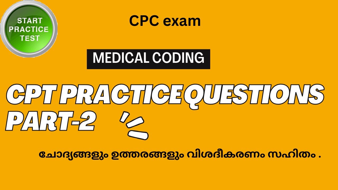 CPT PRACTICE QUESTIONS PART-2//MEDICAL CODING