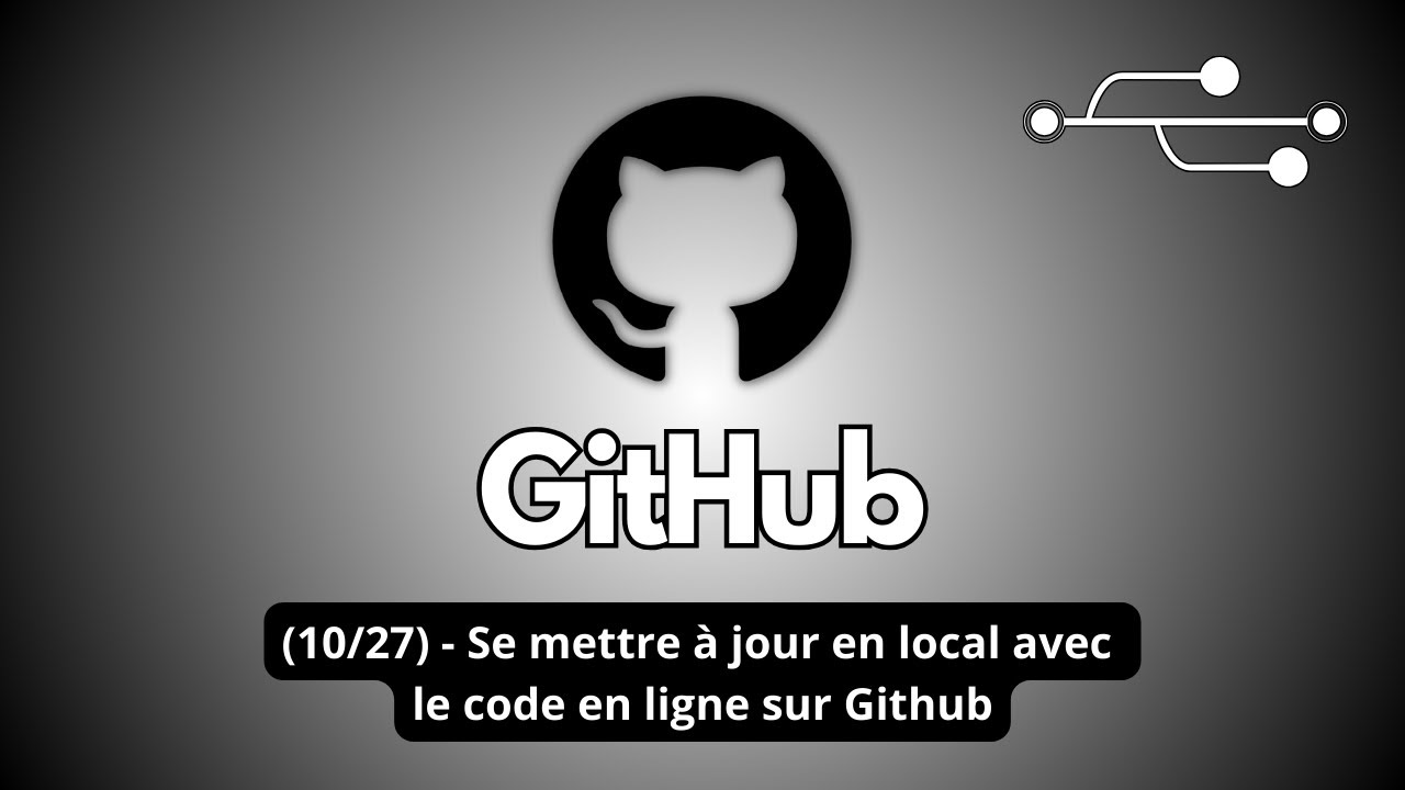 (10/27) - Se mettre &agrave; jour en local avec le code en ligne sur Github