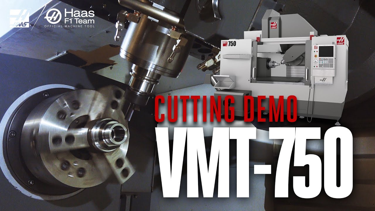 Haas VMT-750 Cutting Demo - Haas Automation, Inc.