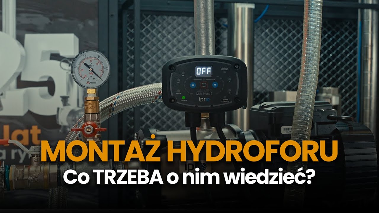 Montaż Hydroforu | Co robić i czego unikać?