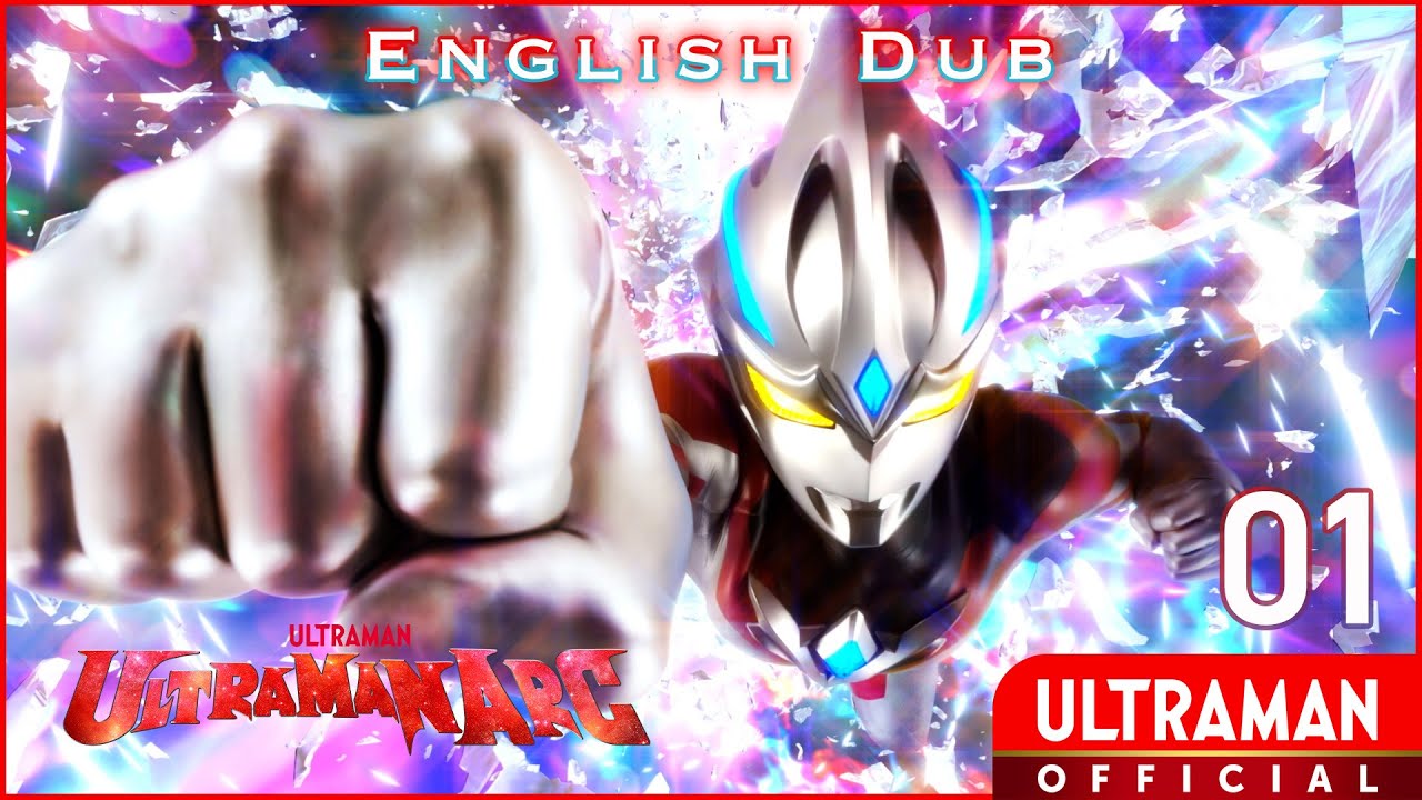 ULTRAMAN ARC Episode 01 