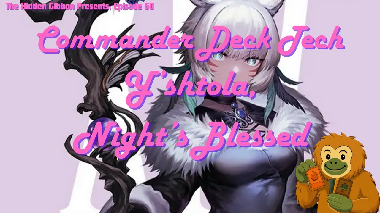 Y'shtola, Night's Blessed | Life gain, Ping, Esper | MTG Commander Deck Tech | Episode 50
