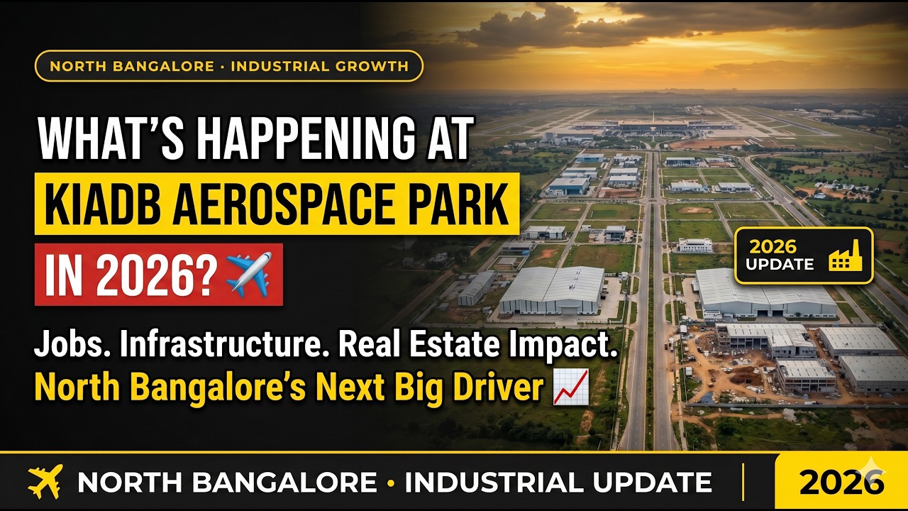KIADB Aerospace Park 2026 | Godrej, Purva, Sattva, Assetz & Prestige | Aerospace Park Explained