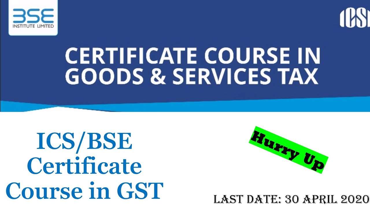 Certificate Course in GST by ICSI