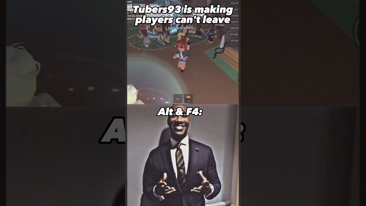 Tubers93 is making players can't leave but.. 