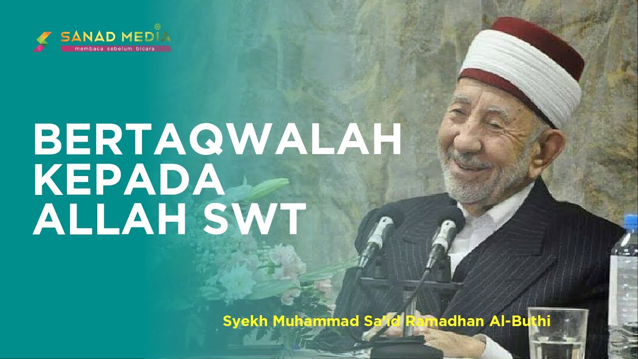 Agar Terbukakan Segala Ilmu | Syekh Sa'id Ramadhan Al-Buthi