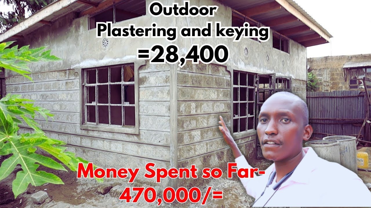 Cost of Construction in Kenya/ Outside Plastering and Keying/ Affordable Housing/Dream Home Part 14