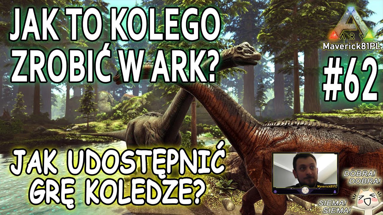 JAK TO KOLEGO ZROBIĆ W ARK? JAK UDOSTĘPNIĆ GRĘ KOLEDZE? #62