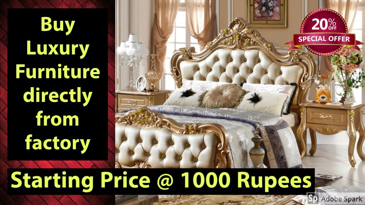 Luxury Furniture at good price | Cheapest furniture  | Delivery all over India