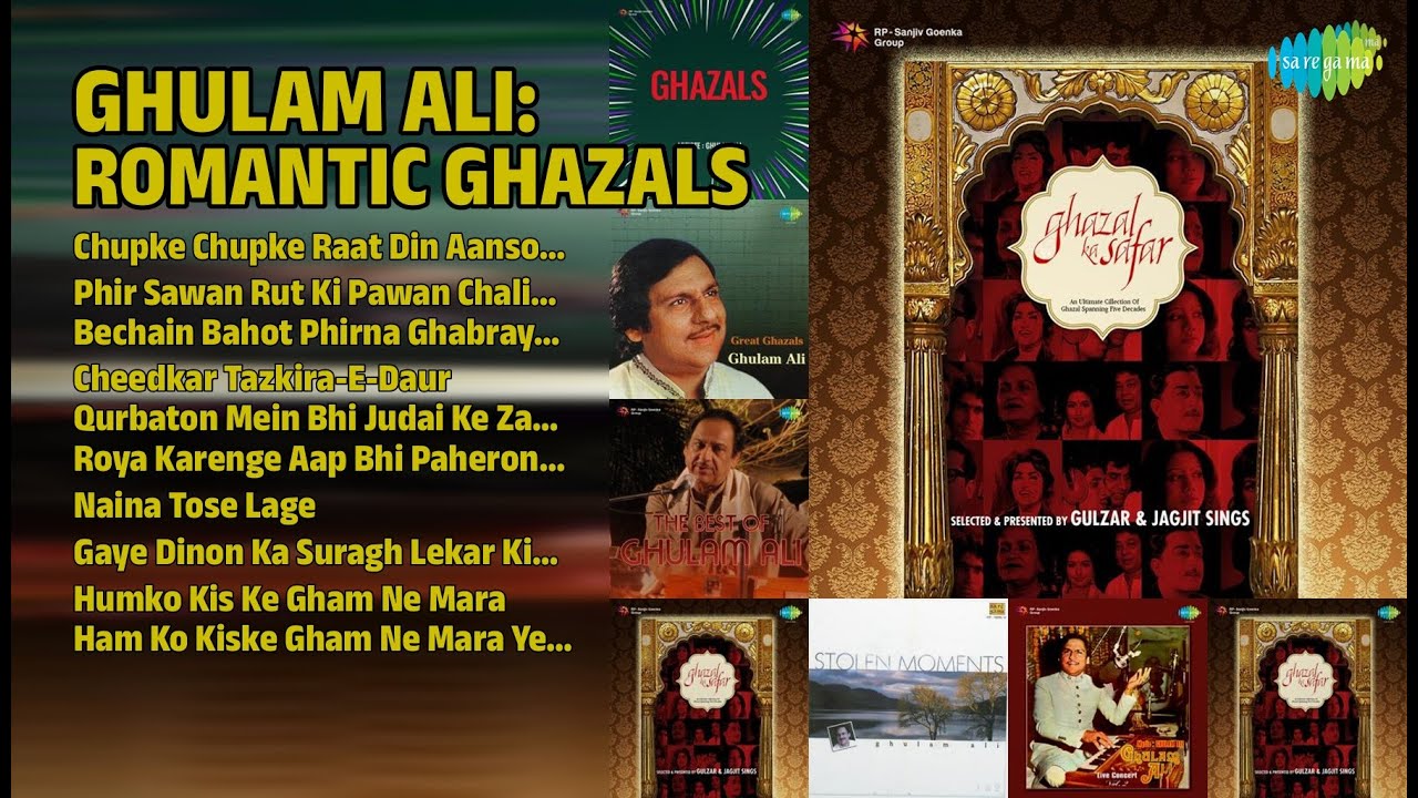 Romantic Ghazals of Ghulam Ali | Ghulam Ali Songs