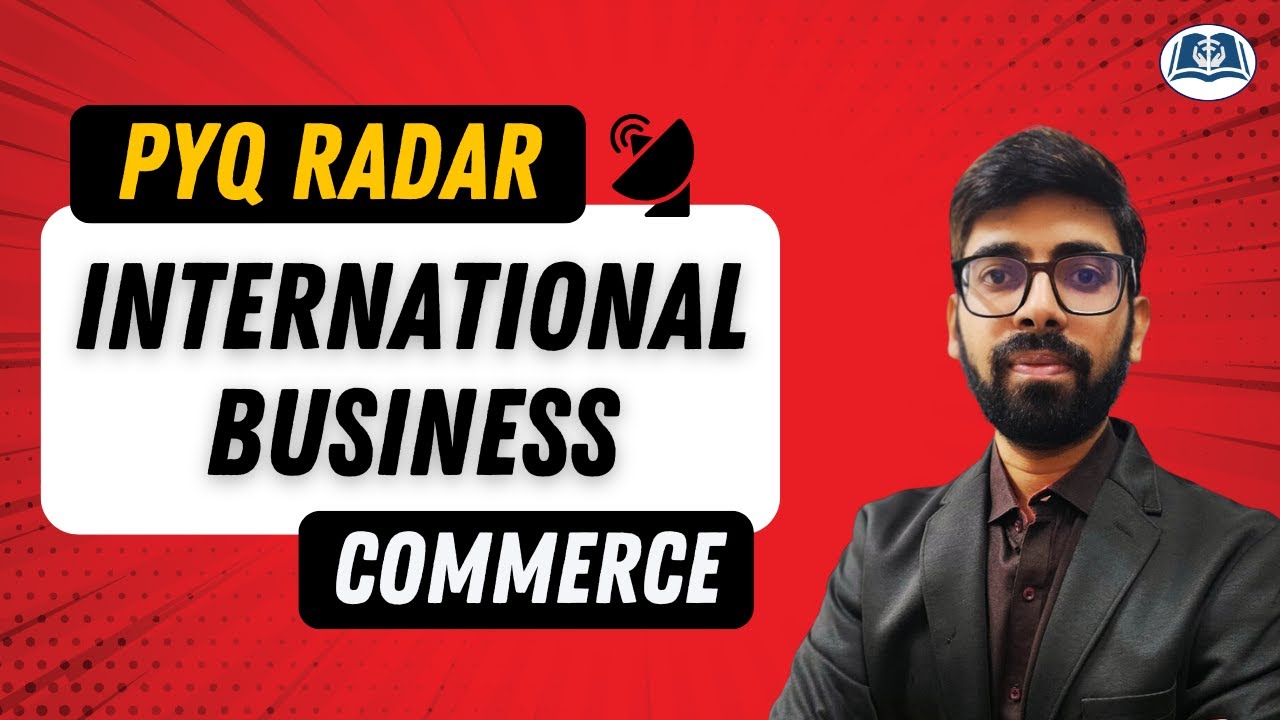 Most Asked PYQs of International Business | UGC NET Commerce | Management | Assistant Professor