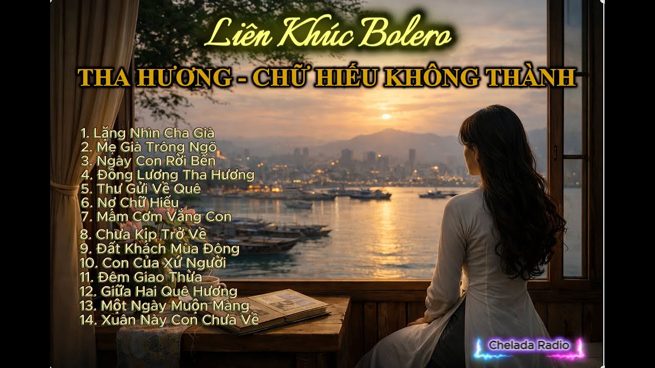 Liên Khúc Bolero ❤️ Tha Hương & Chữ Hiếu Không Thành 🎧 14 Ca Khúc Trữ Tình Buồn Xa Xứ