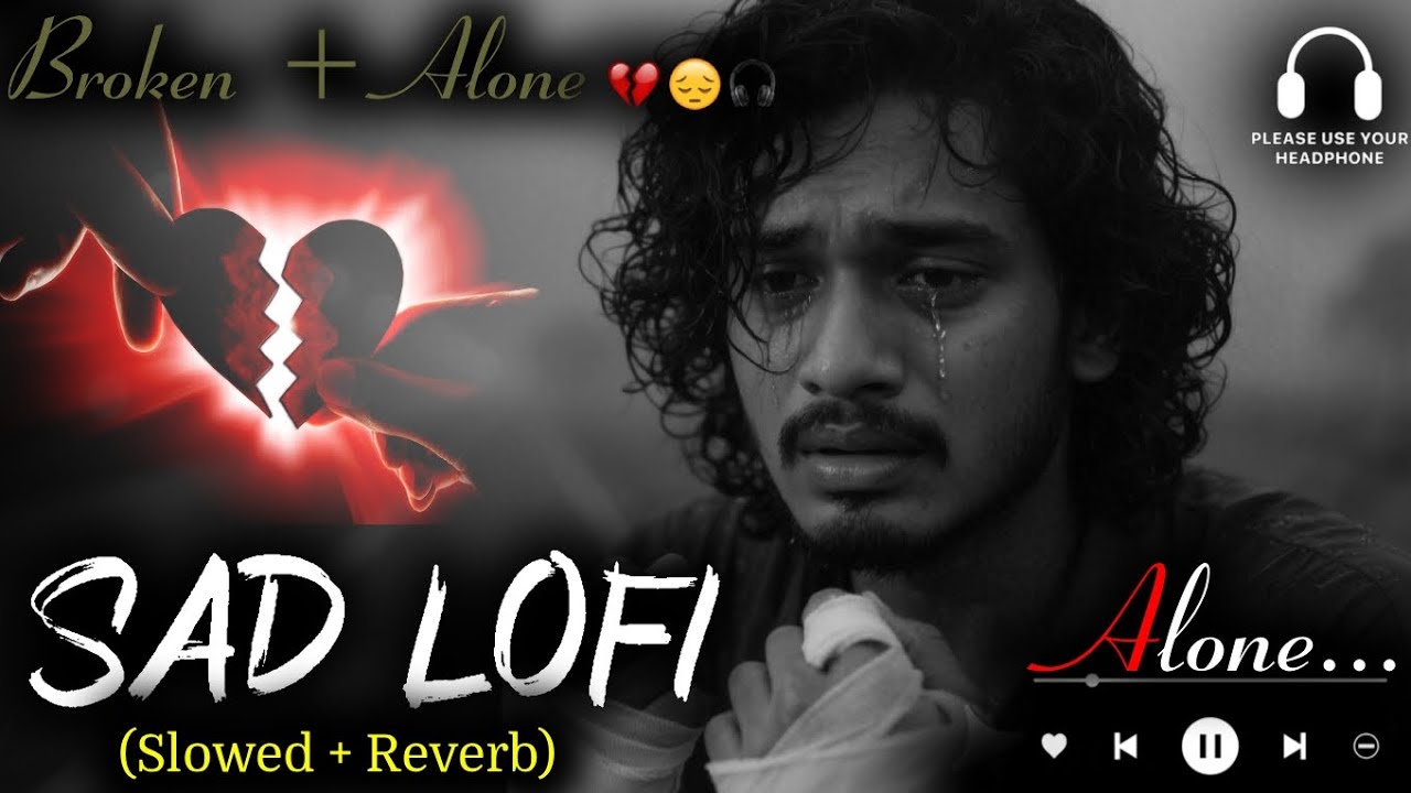 Sad Lofi song 2026 Ultimate Mind Relaxing Lofi Beats | Study Sleep & Chill 💫Part 103 Lofi Daily Life