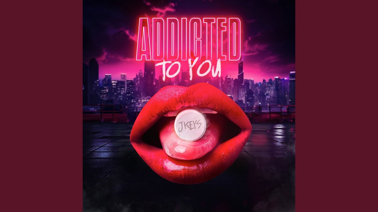 Addicted to You