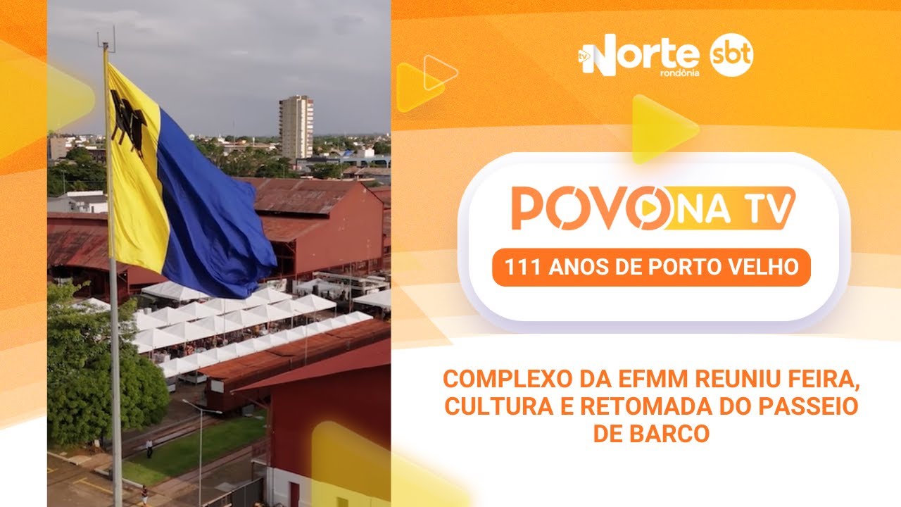 111 ANOS DE PORTO VELHO