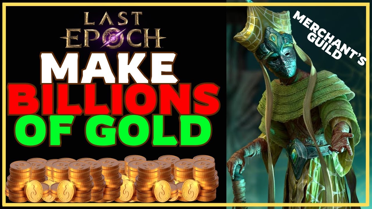 LAST EPOCH | STOP being POOR and do THIS in the Merchant's Guild to make BILLIONS