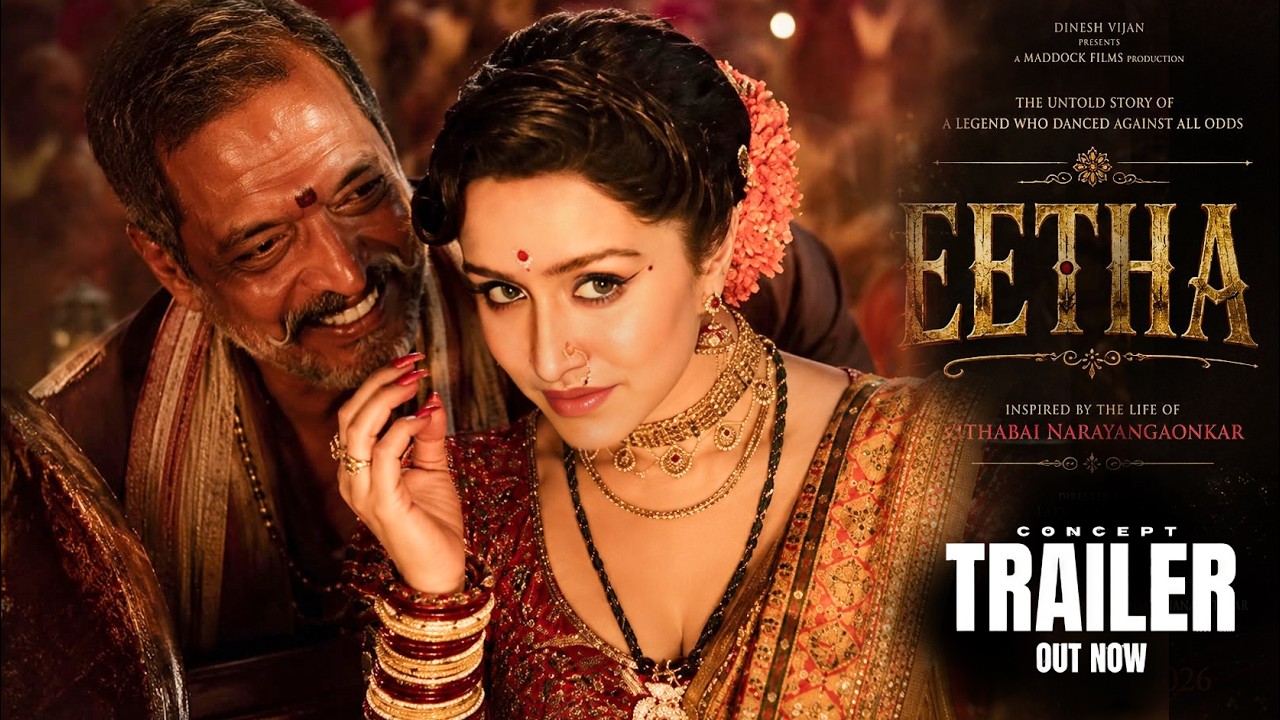 Eetha | TRAILER CONCEPT | Shraddha Kapoor | Randeep Hooda | Laxman Utekar | 28 Aug 2026