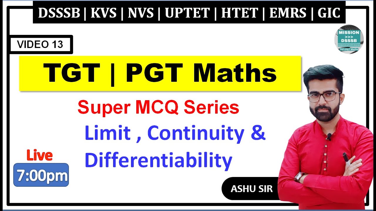 13. Limit Continuity & Differentiability | Super Mcqs Series for TGT PGT Maths | Ashu Sir