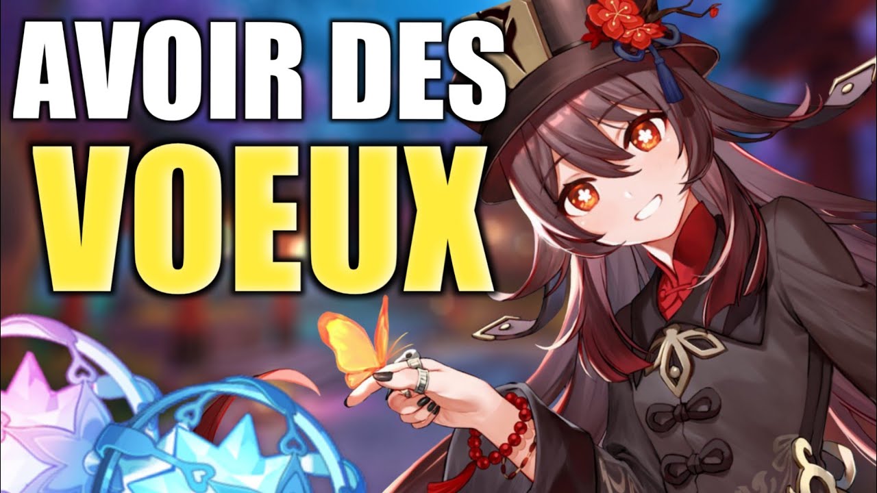 COMMENT AVOIR DES VOEUX ? | GENSHIN IMPACT FR