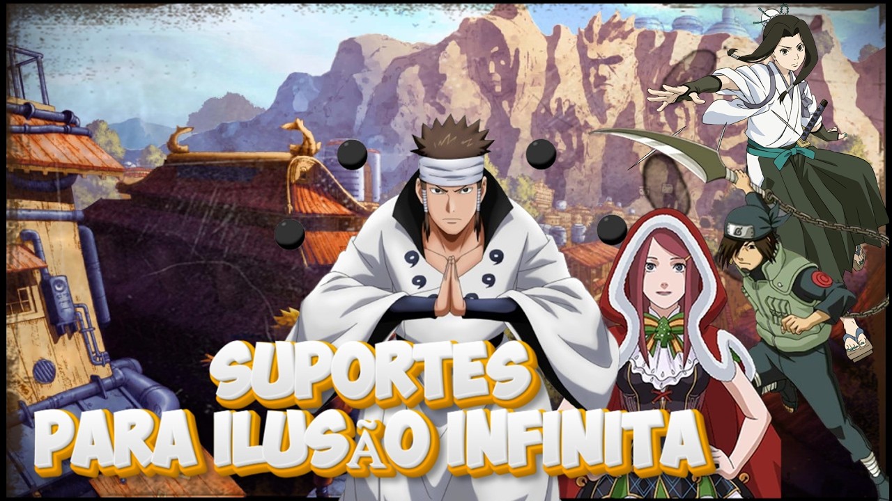 NINJAS SUPORTES PARA ILUSÃO INFINITA #NARUTOONLINE