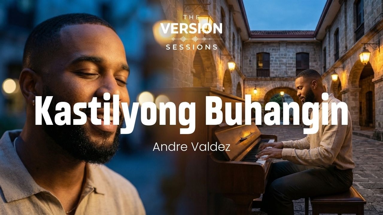 The Version Sessions &ndash; Kastilyong Buhangin &ndash; (Orchestral Cover by Andre Valdez) #opm