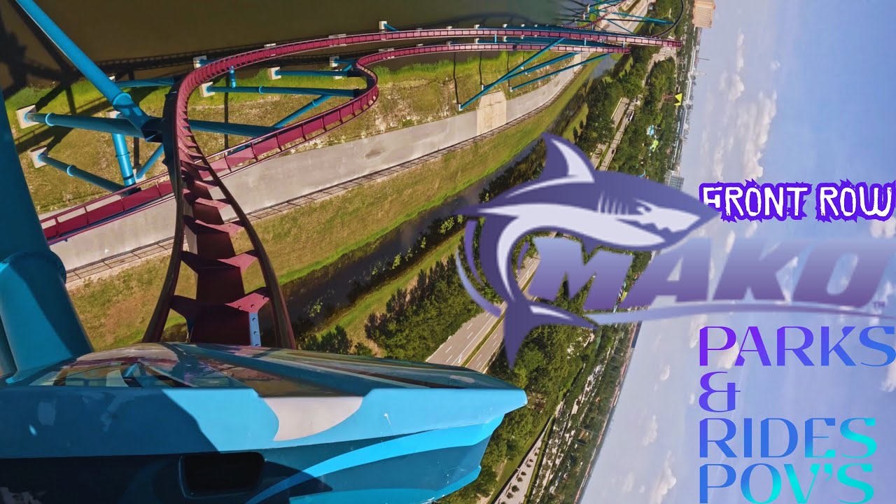 Front Row Mako | Parks & Rides POV’S 