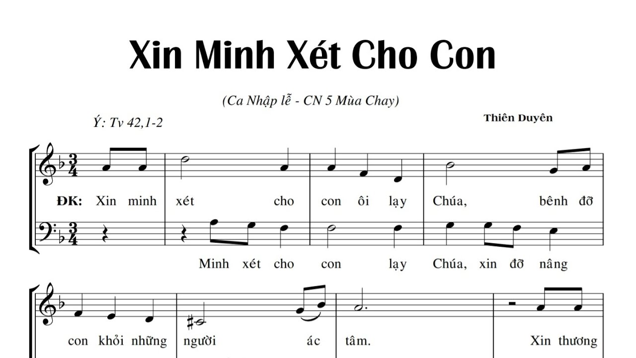 XIN MINH X&Eacute;T CHO CON - THI&Ecirc;N DUY&Ecirc;N - Tr&igrave;nh b&agrave;y Cđ Mẹ Thi&ecirc;n Ch&uacute;a SG - ( NL - MC )
