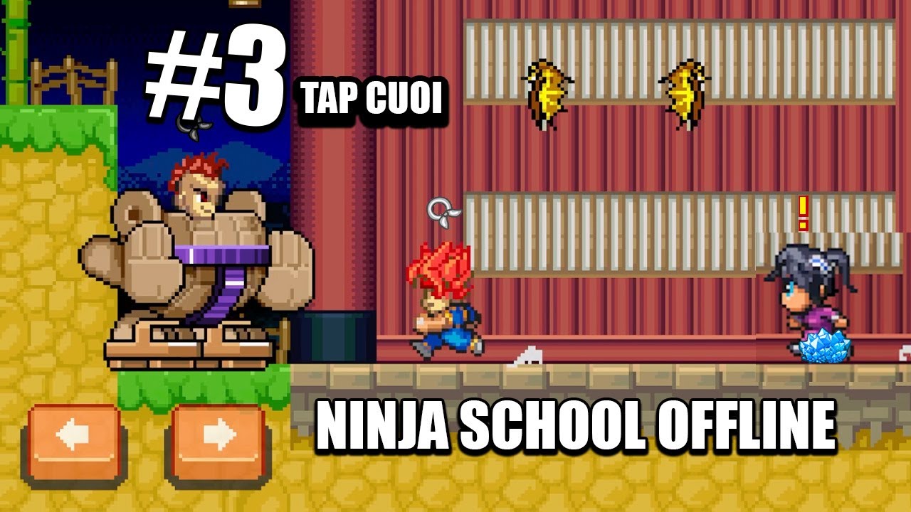 Ninja School Offline #3(Tập Cuối) | Tái Đấu TONIKU – Giải Cứu SAKURA & Cái Kết Khiến Ai Cũng Bất Ngờ