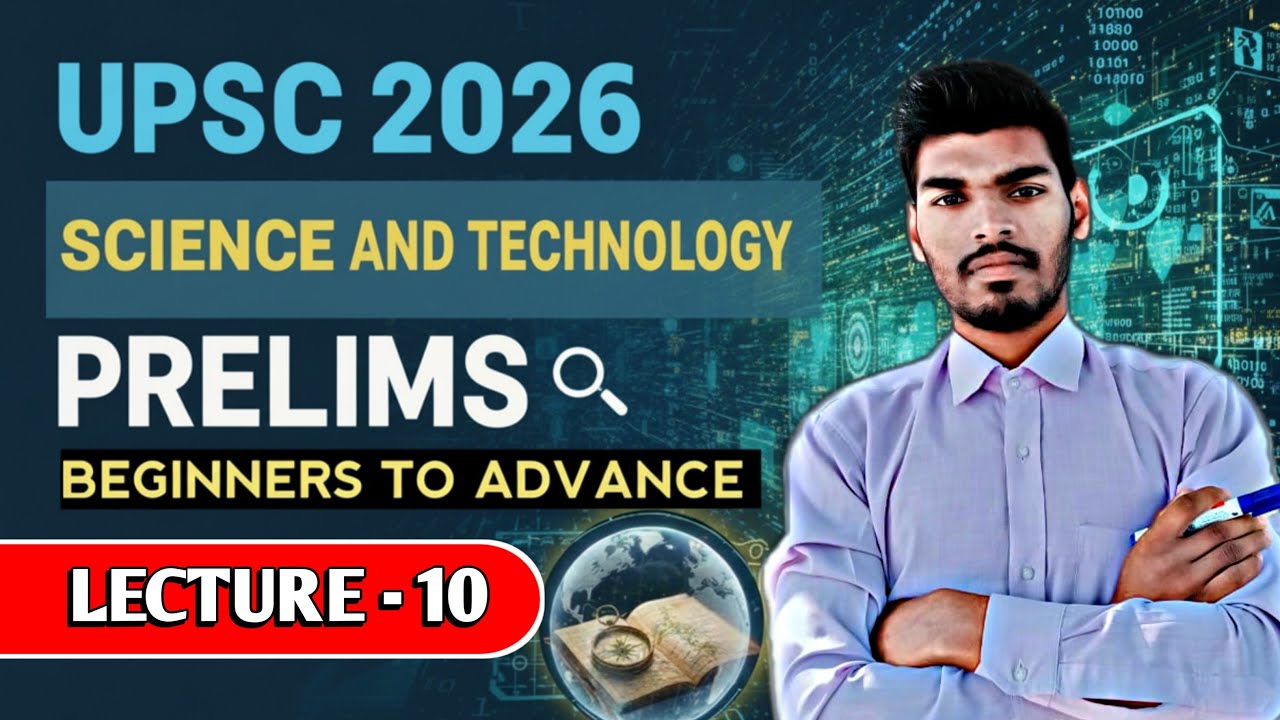 Science & Technology UPSC Prelims 2026 - Lecture - 10 | Biotechnology | UPSC Preparation